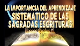 Estudio Sistemático de las Sagradas Escrituras