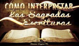 Cómo Interpretar las Sagradas Escrituras por Kenner Ospino M.