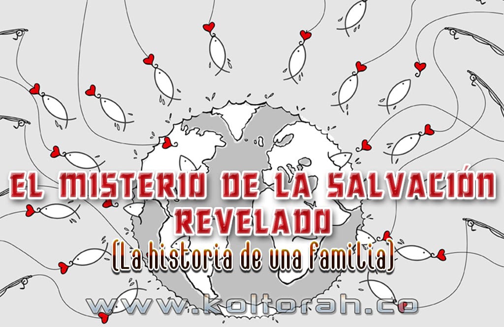 El Misterio de la Salvación revelado