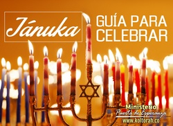 Guía para celebrar Jánuka: Costumbres, Bendiciones  y Encendido de las Luces