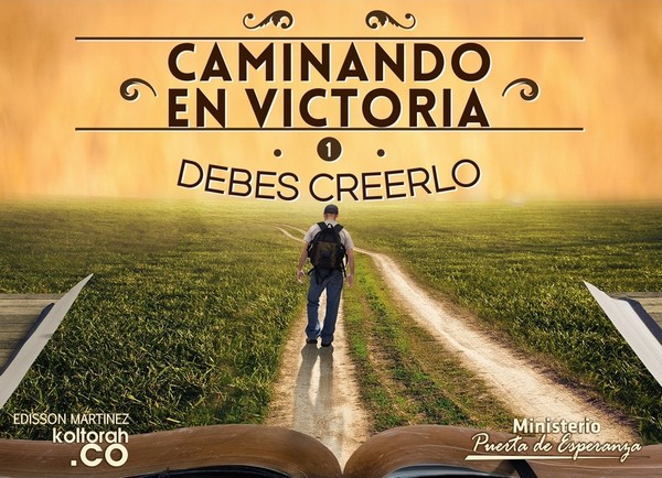 Caminando_DebesCreerlo_600