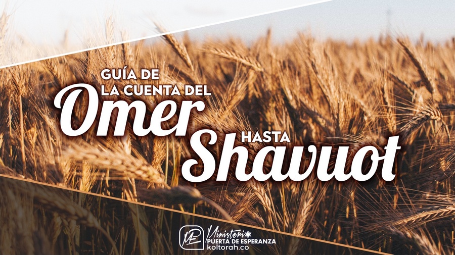 La cuenta del Omer hasta Shavúot