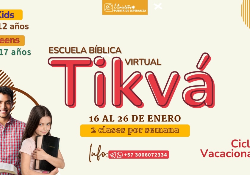 Vacacional Escuela Bíblica Virtual Tikvá Kids & Teens MPE
