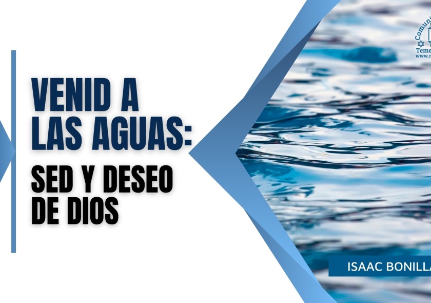 Venid a las aguas: Sed y deseo de Dios | Isaac Bonilla C. |