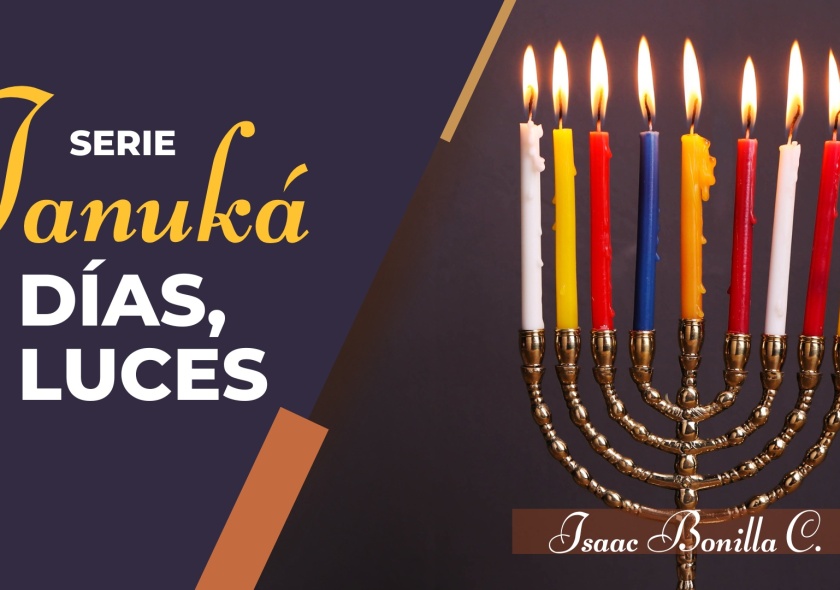 JANUKÁ:  8 días, 8 luces | Isaac Bonilla C. |