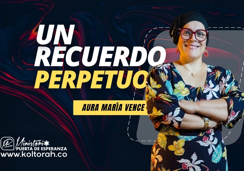 UN RECUERDO PERPETUO | Aura María Vence |