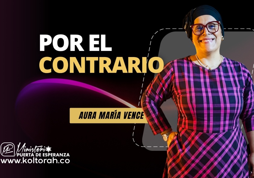 POR EL CONTRARIO | Aura María Vence |