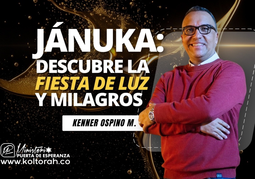 JÁNUKA: Descubre la Fiesta de LUZ y MILAGROS | Kenner Ospino M. |
