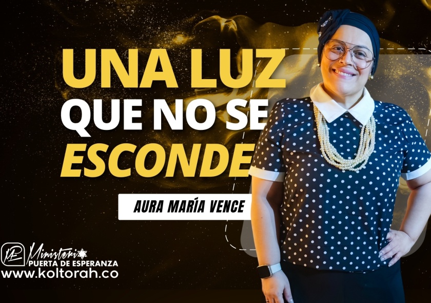 Una LUZ que NO se ESCONDE | Aura María Vence |