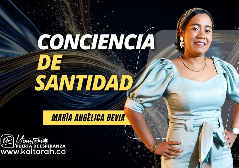 CONCIENCIA DE SANTIDAD | María Angélica Devia |