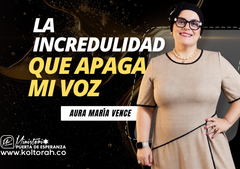 LA INCREDULIDAD QUE APAGA MI VOZ | Aura María Vence |